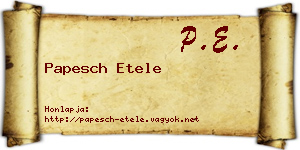 Papesch Etele névjegykártya